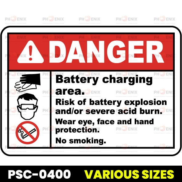 PSC Danger Battery Charging Area Sign